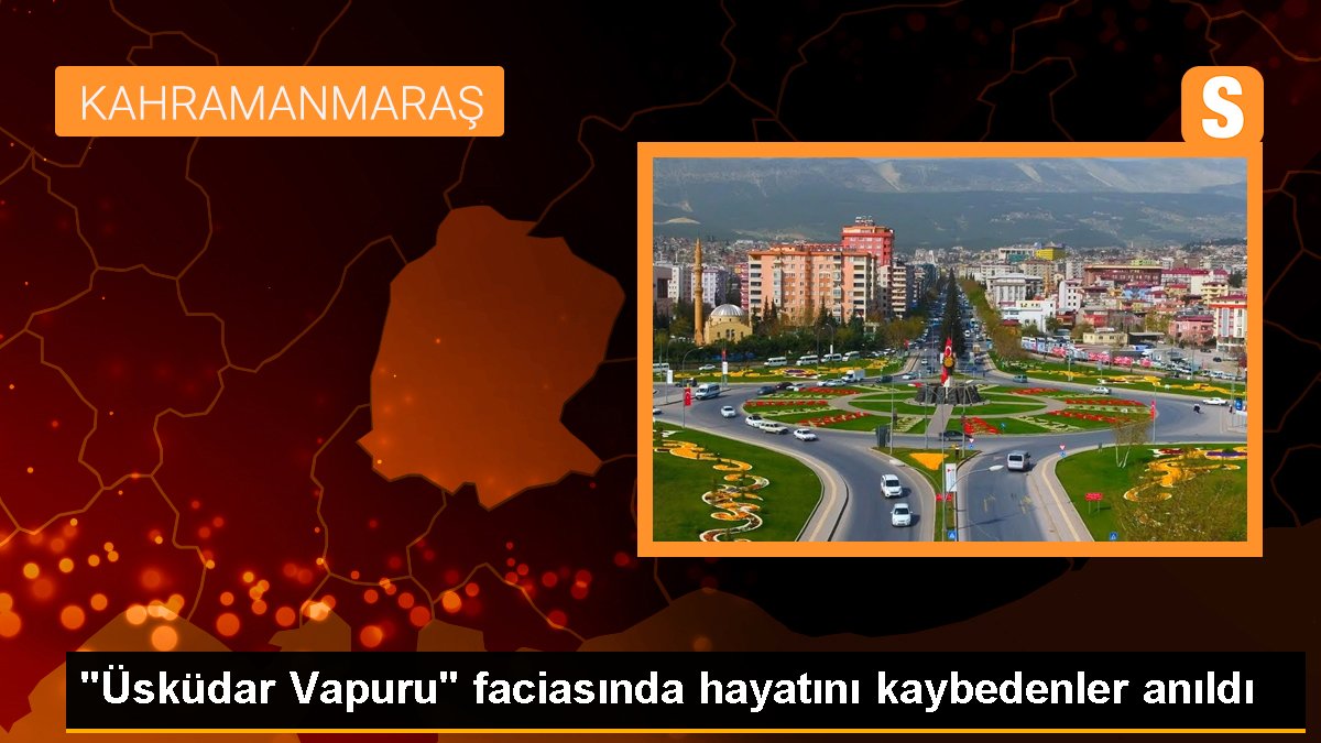 “Üsküdar Vapuru” faciasında hayatını kaybedenler anıldı